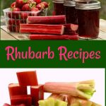 Rhubarb recipes including jam, rhubarb bread, rhubarb cobbler, and strawberry rhubarb pie