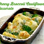 casserole, veggie dish, casserole recipe, broccoli recipe, cauliflower recipe
